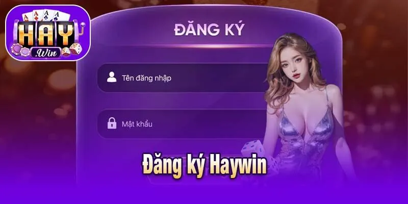Đăng ký Haywin