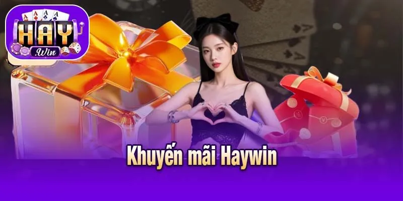 Khuyến mãi Haywin